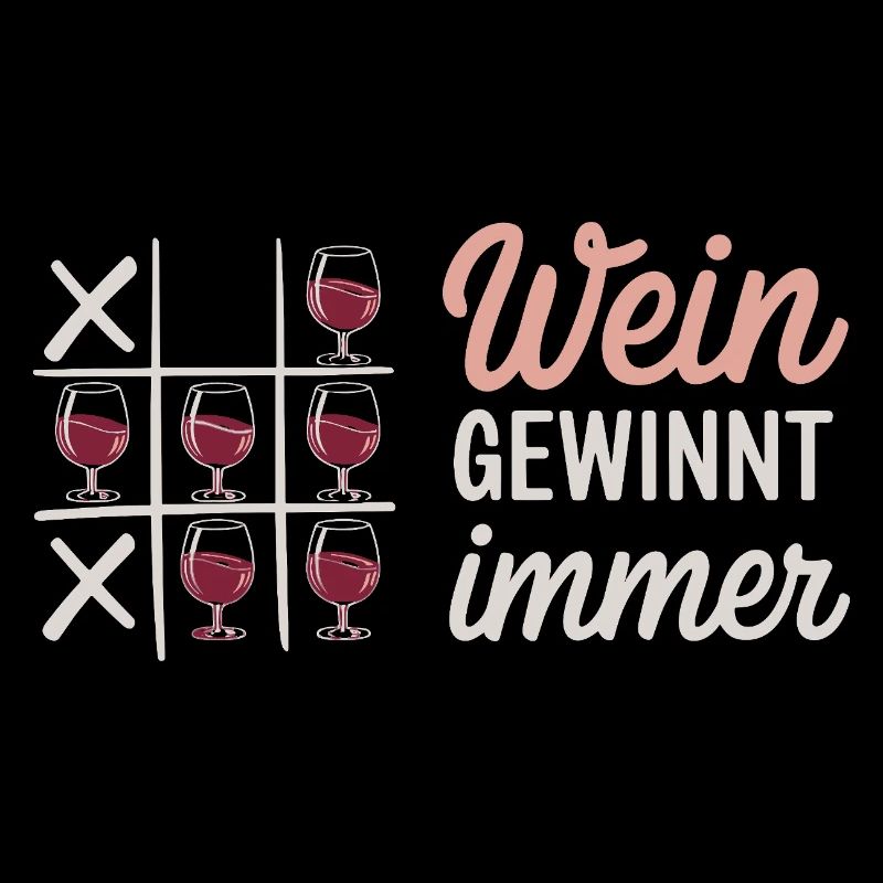 Wine Always Wins Tic Tac Toe Saying For