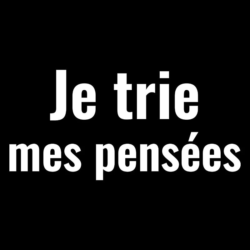 Je trie mes pensées 
