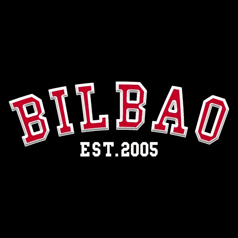 Bilbao Est. 2005