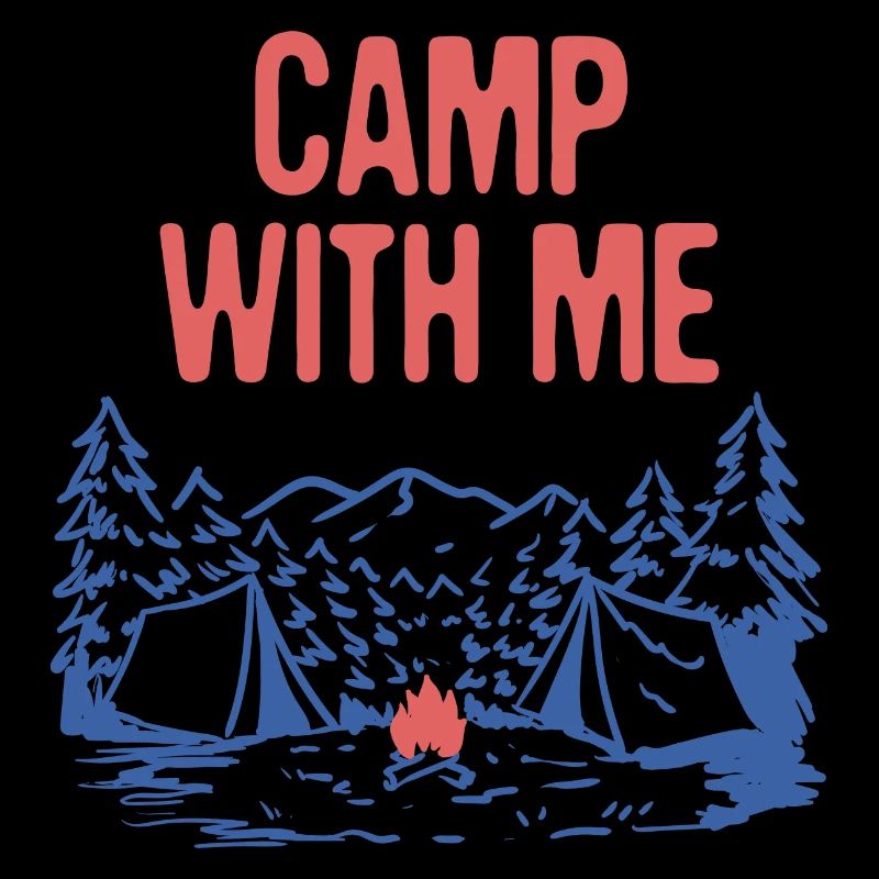 Camp with Me Camping Couples Camper Lovers Nature