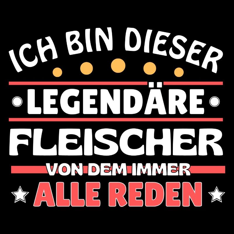 Ich bin dieser legendäre Fleischer