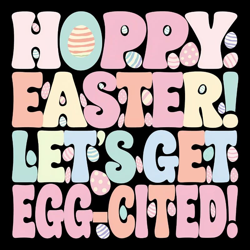 Hoppy Eatster Lets Get Eggcited Easter Gift