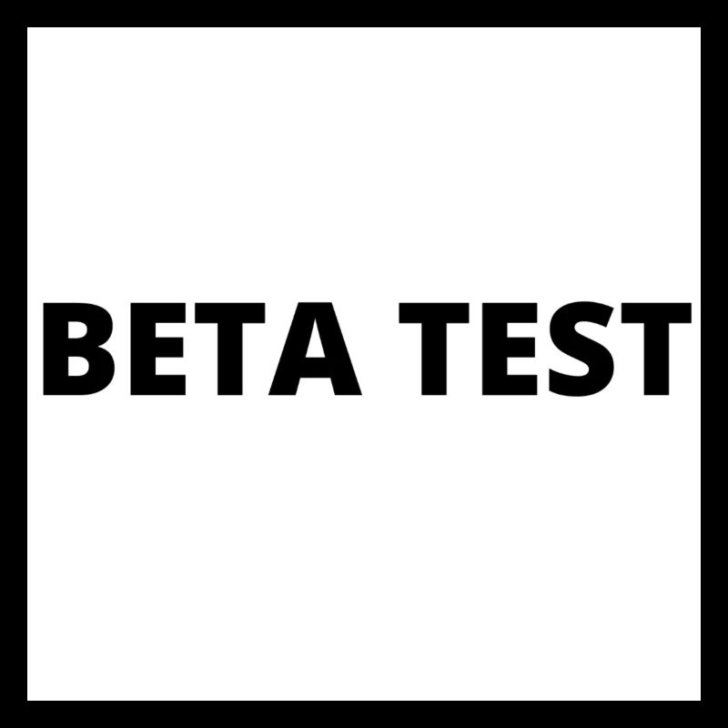 "BETA TEST" Design in dicker schwarzer Schrift