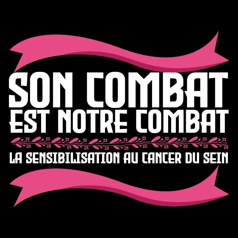 Son combat est notre combat - Cancer