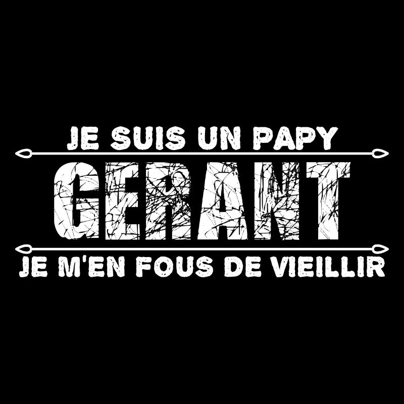 je suis un papy gérant