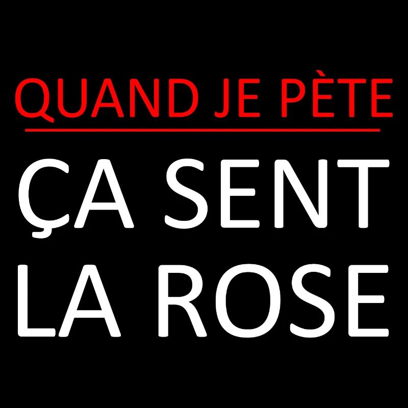 Quand je pète ça sent la rose