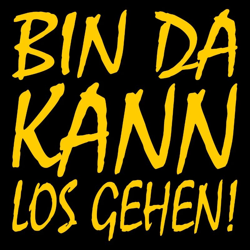 Bin da kann losgehen