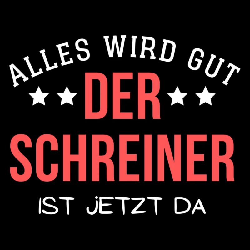 Alles wird gut - Der Schreiner ist jetzt da
