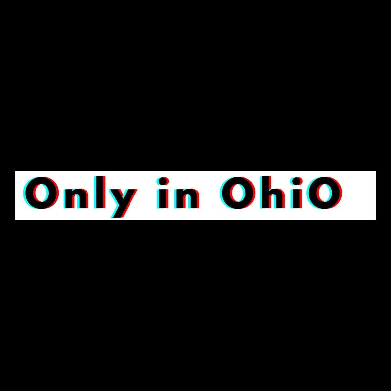 Only in Ohio