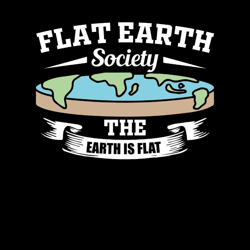 Cadeau Flat-Earther de la Flat Earth Society