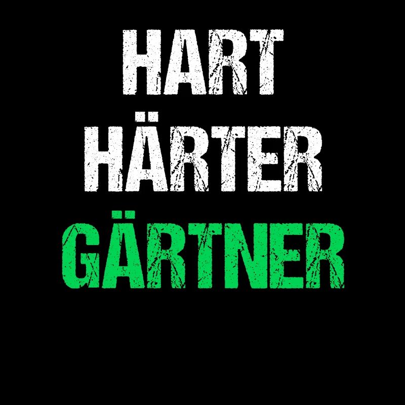 Hart Härter Gärtner