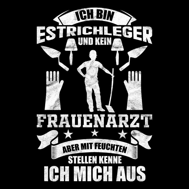 Estrichleger Handwerker Beruf Arbeit Geschenkidee
