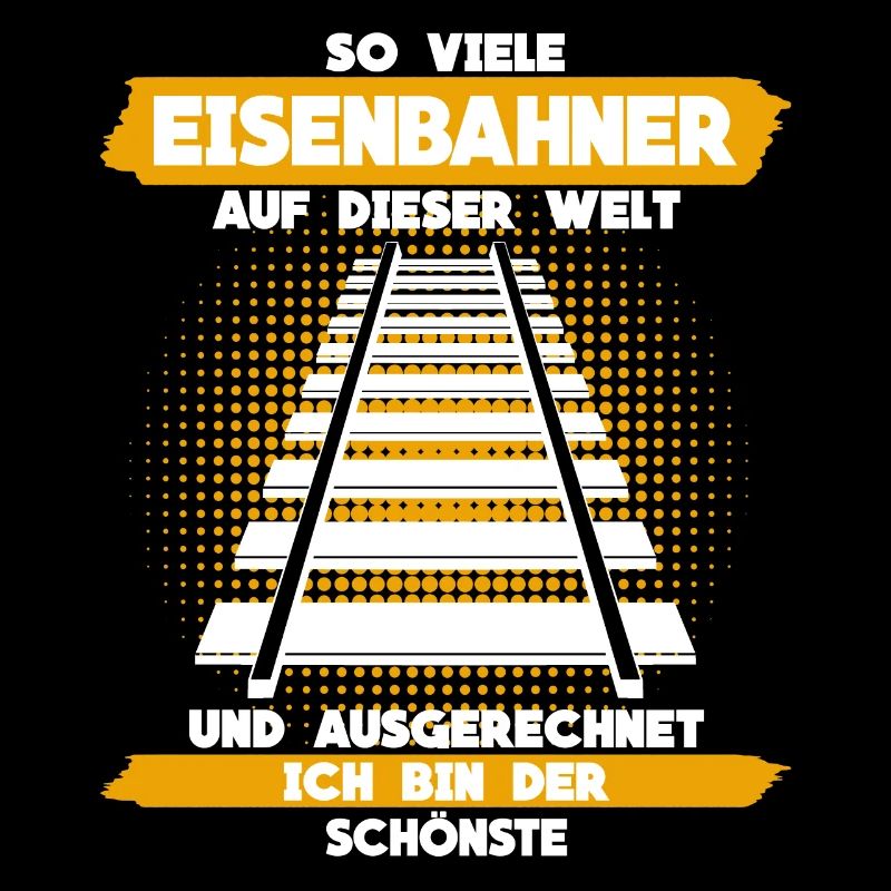 Eisenbahner - Eisenbahn Spruch lustig