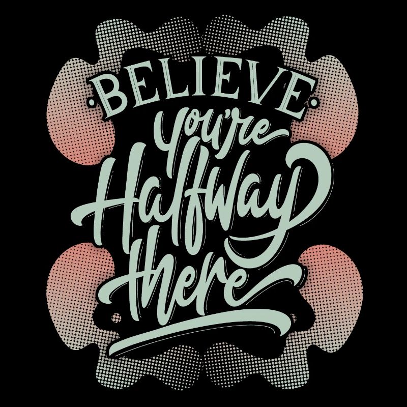 Optimistic motivational saying, typography