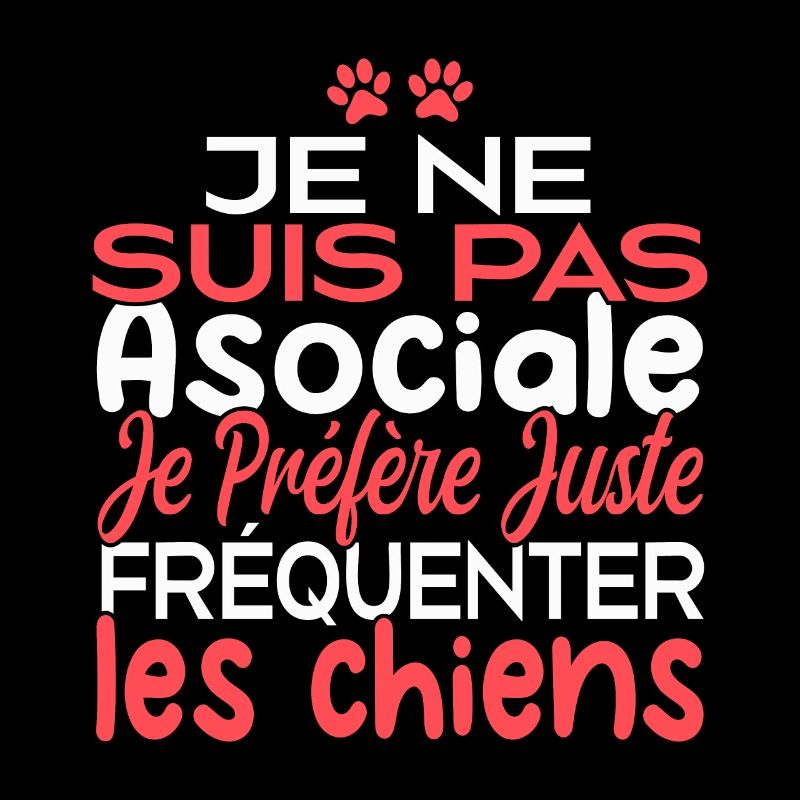 Je préfère juste fréquenter les chiens