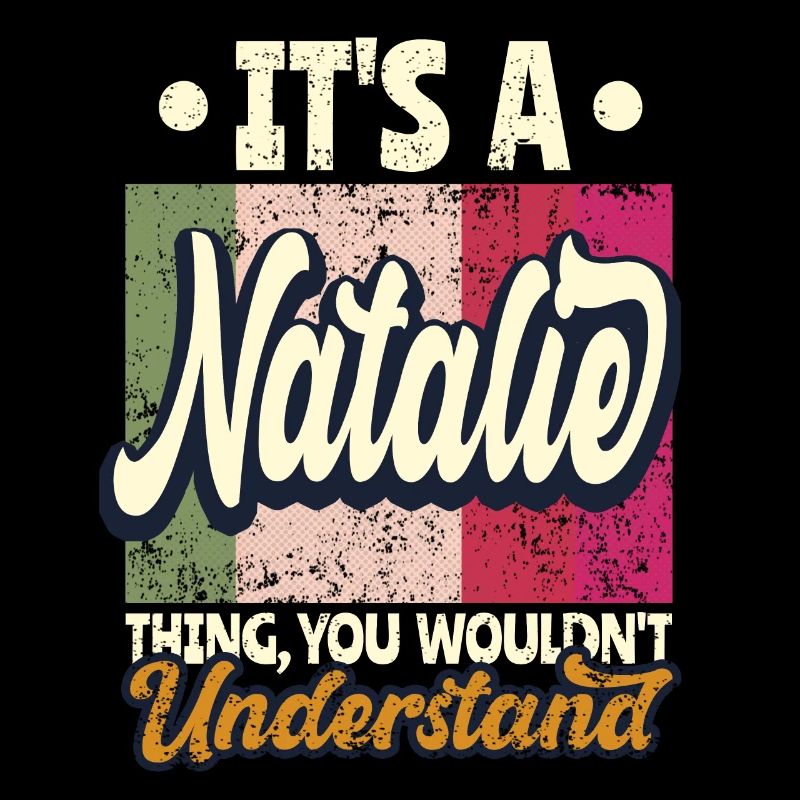 Natalie Name Gift Personalized Saying Funny