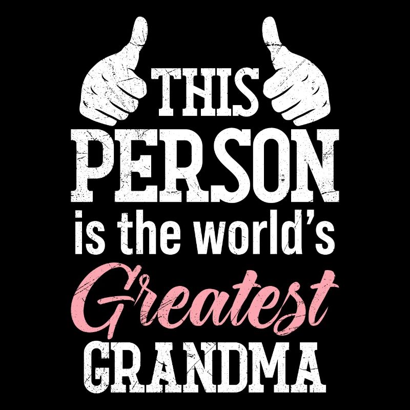 Weltbeste Oma Großmutter Super Oma Granny