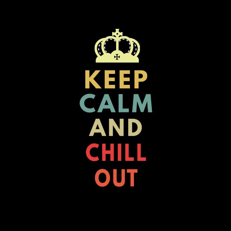 keep calm and chill out