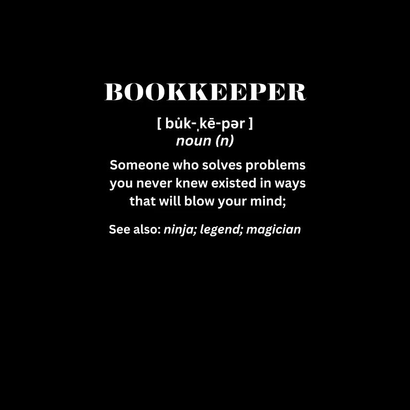 Bookkeeper noun funny definition