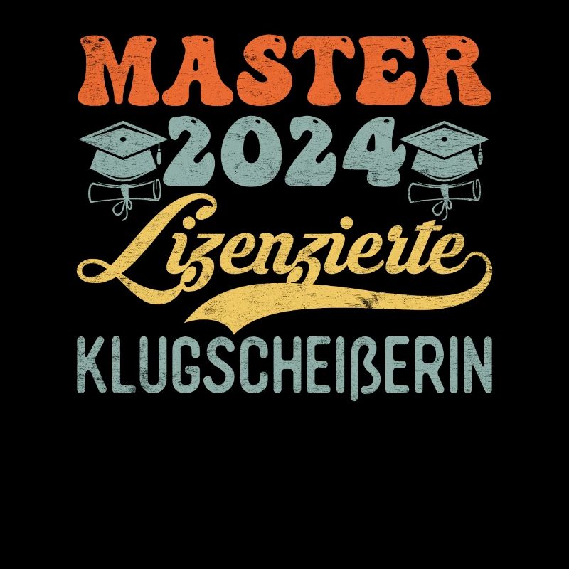 Master 2024 Lizenzierte Klugscheißerin Abschluss
