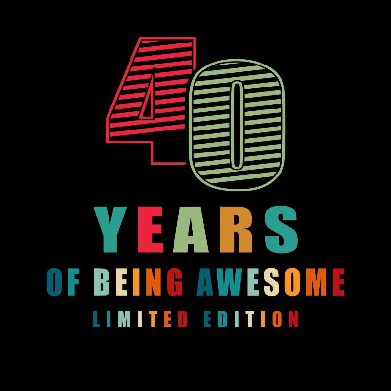 40e anniversaire 40e anniversaire quarante ans