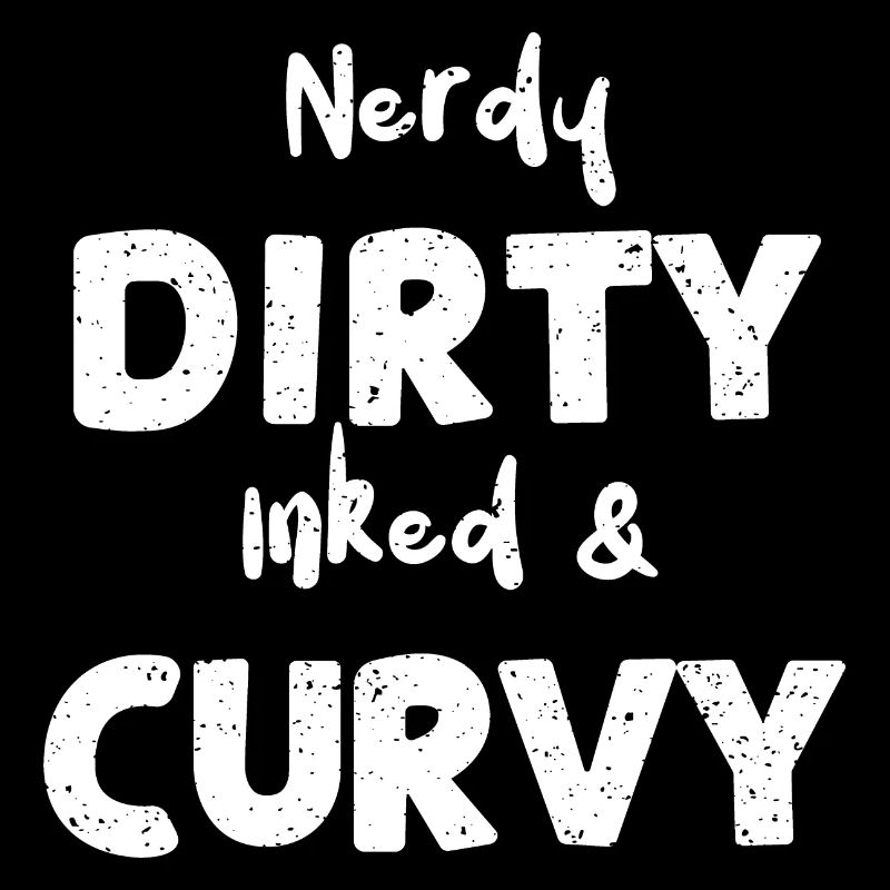 Nerdy Dirty Inked & Curvy