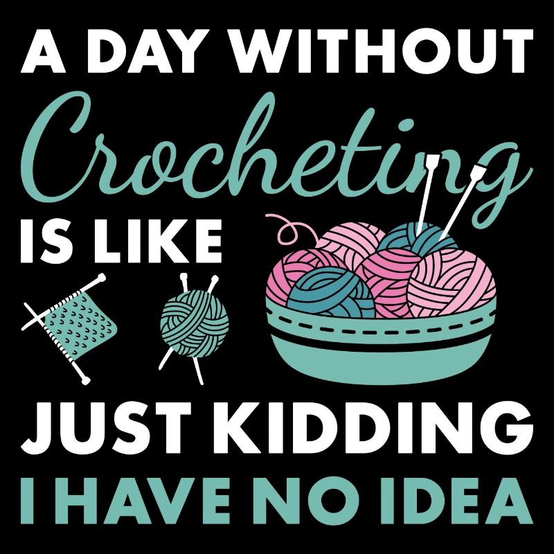 Crocheteur Une journée sans crocheter