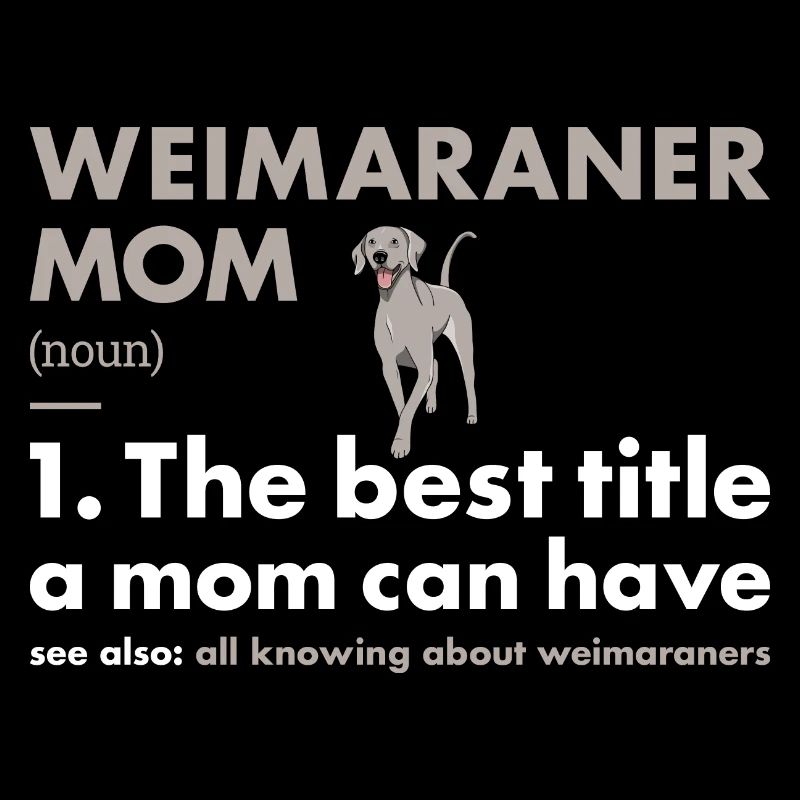 Définition de la maman braque de Weimar