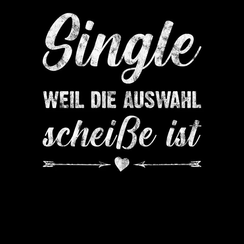 Lustiges Single Sprüche Geschenk