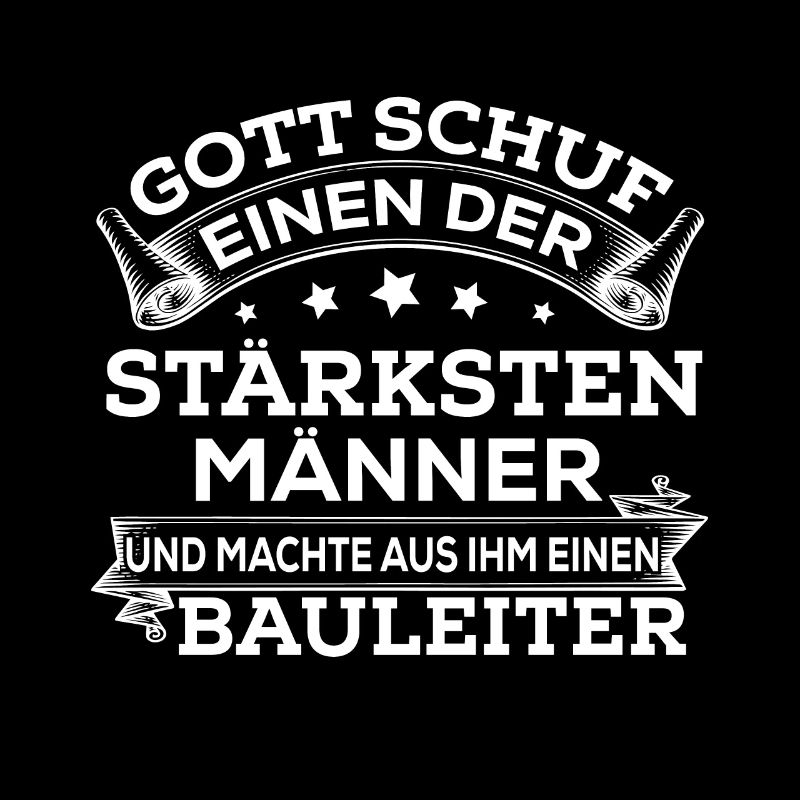 Bauleiter Arbeit Handwerker Motiv-Sprüche Geschenk