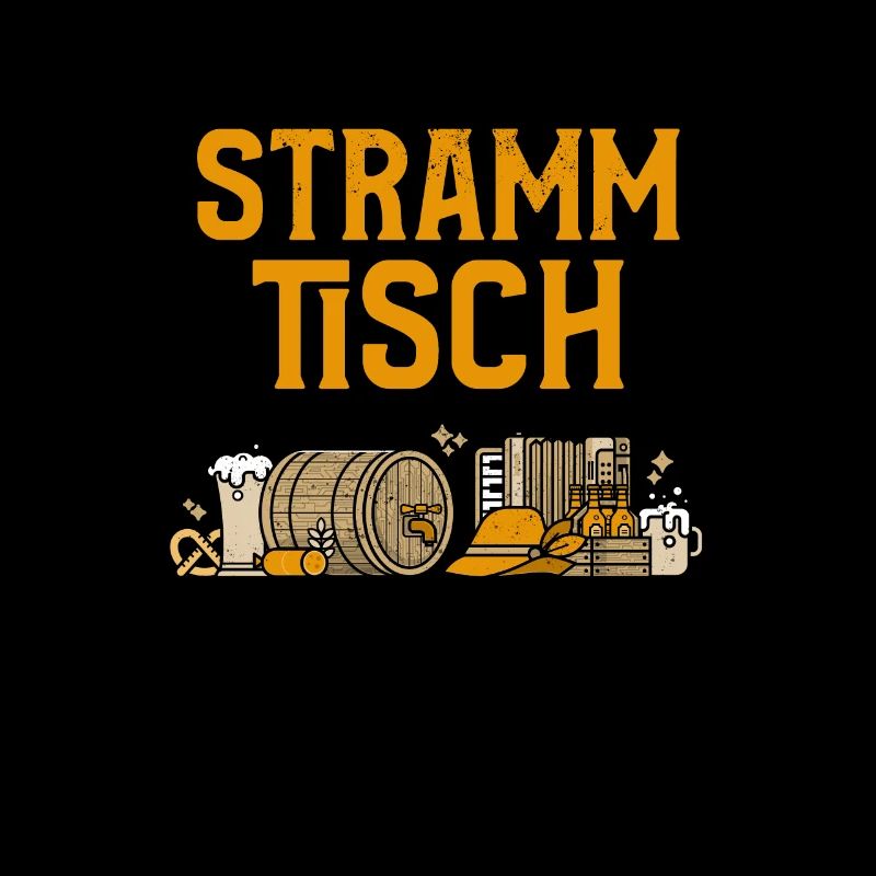 Strammtisch Stammtisch Bier Stramm Hackenstramm