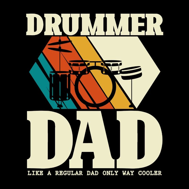 Drummer Dad - Drummer Father's Day