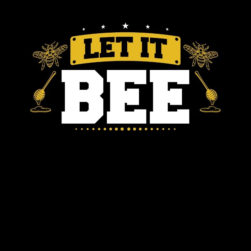 Let It Bee Beekeeper Honey Bee Pun