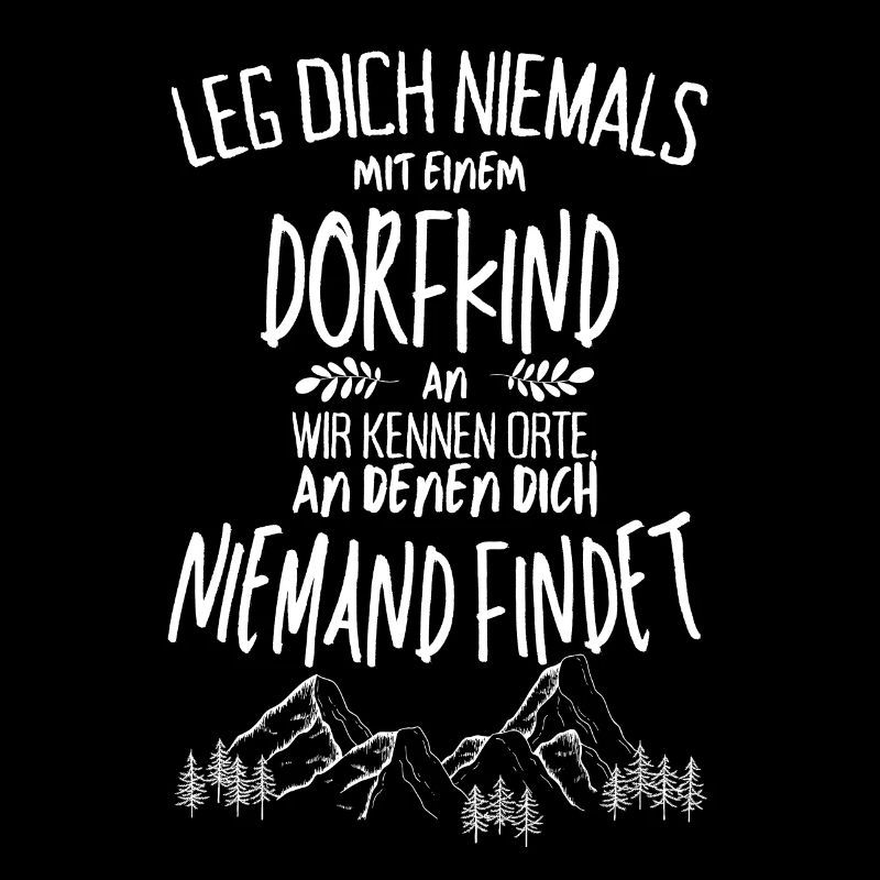 Leg dich nie mit einem Dorfkind an Geschenkidee