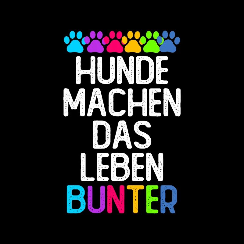 Hunde machen das Leben bunter