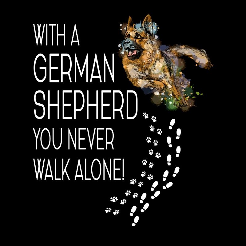 Cute Dog Shepherd You Never Walk Alone