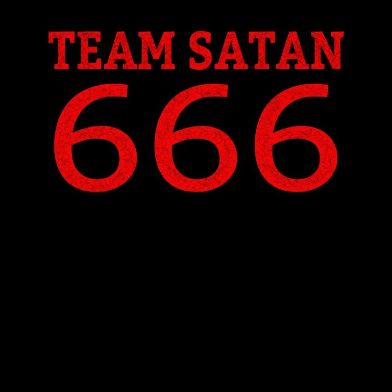 Team Satan 666 Unterwelt Böse Statement