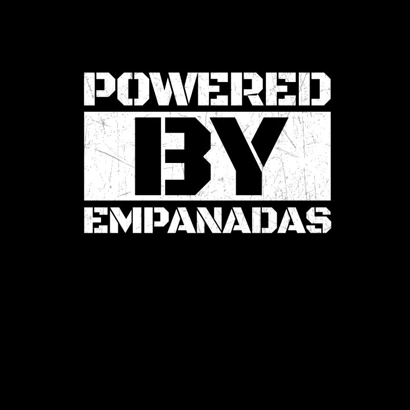 Propulsé par des empanadas. Je suis un empanadas.