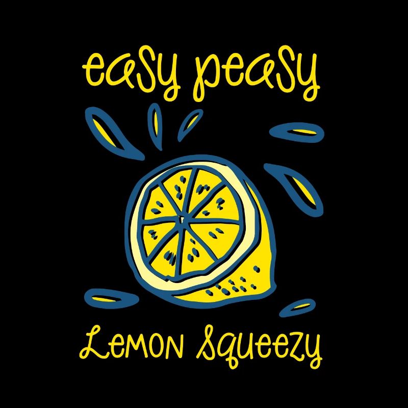 Easy Peasy Lemon Squeezy