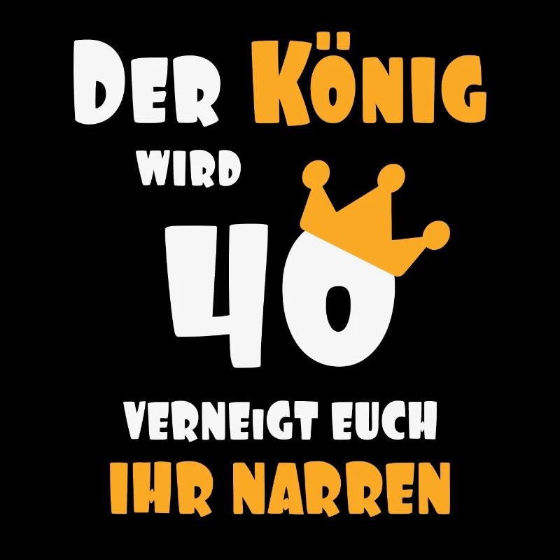 40. Geburtstag 40 Spruch