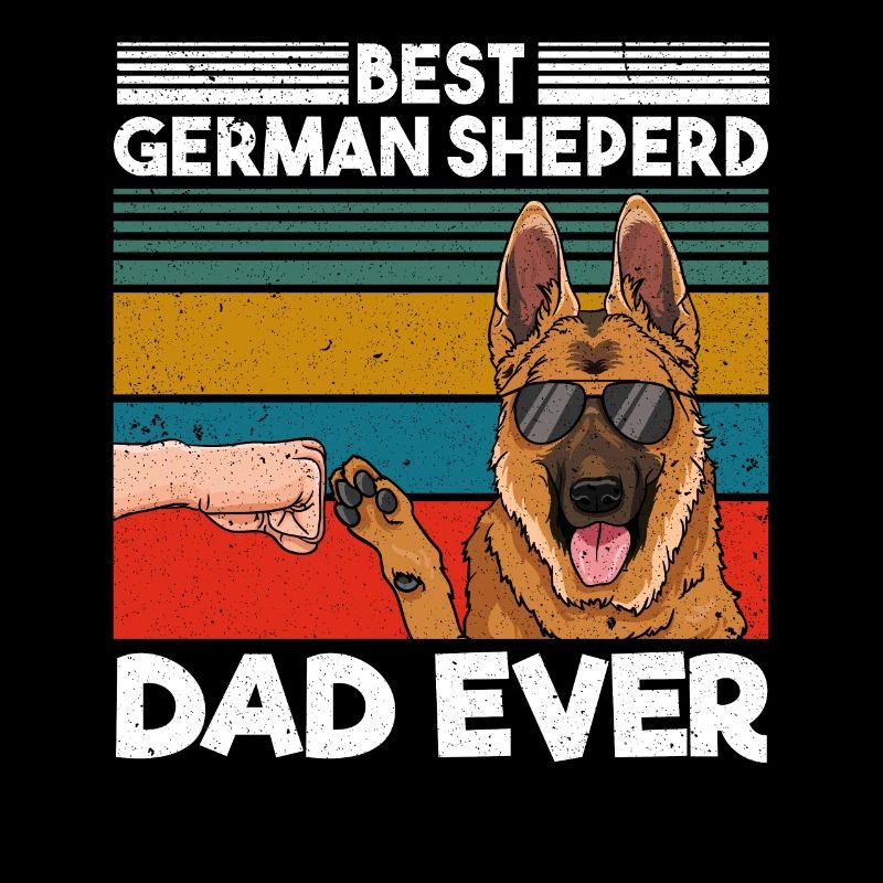Best German Shepherd Dad Ever Bester Hunde Papa
