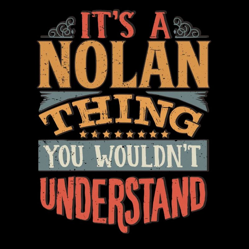 C’est une chose Nolan que vous ne comprendriez pas - Nolan