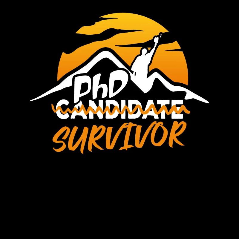 PHD Candidate Survivor Funny Vintage