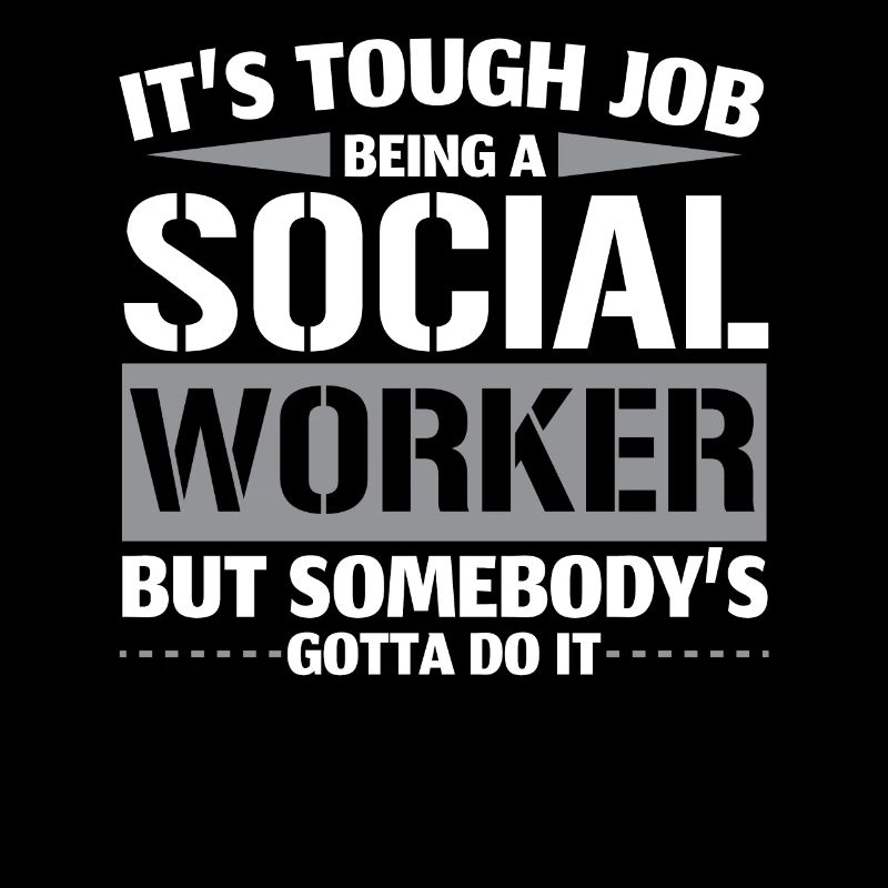 C’est un travail difficile d’être travailleur social B