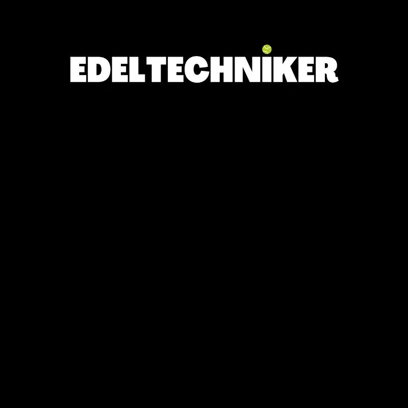 EDELTECHNIKER