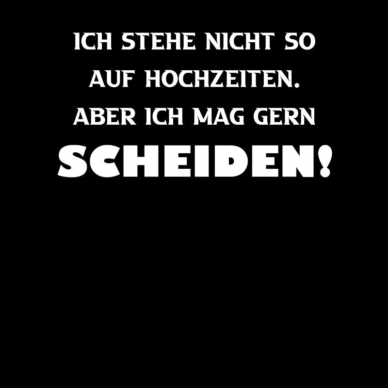 Ich mag gern Scheiden