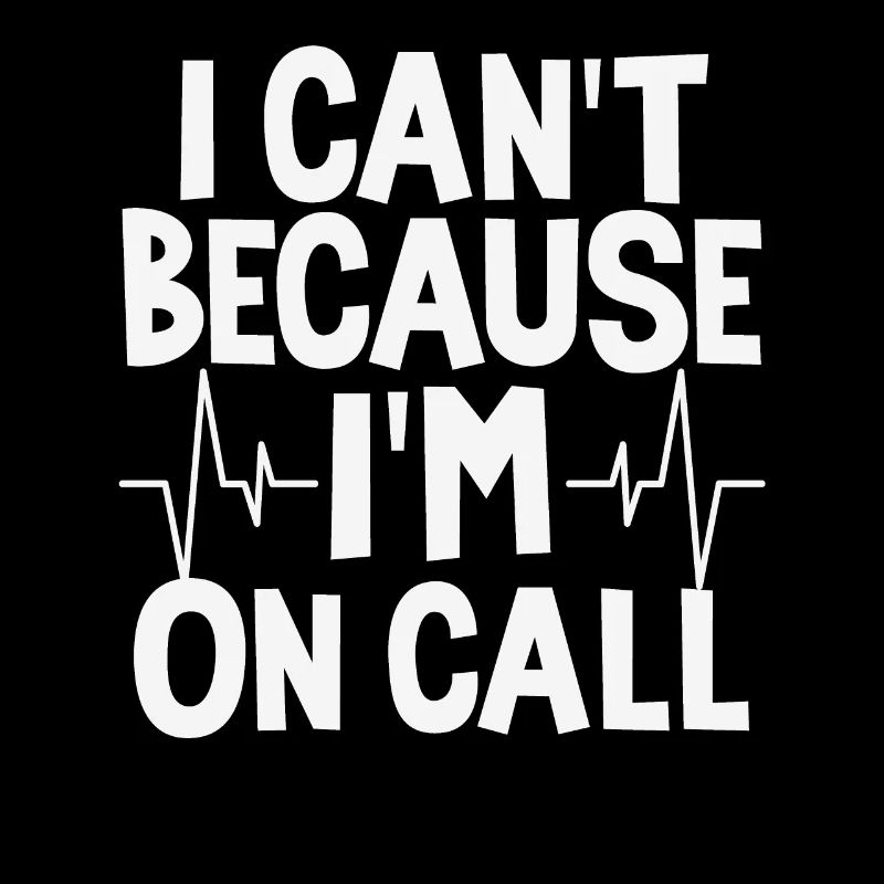 I Can't Because I'm On A Call Quotes