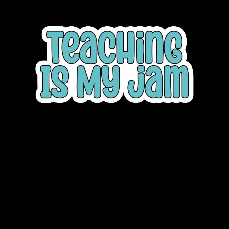 Teaching Is My Jam School Teacher Appreciation