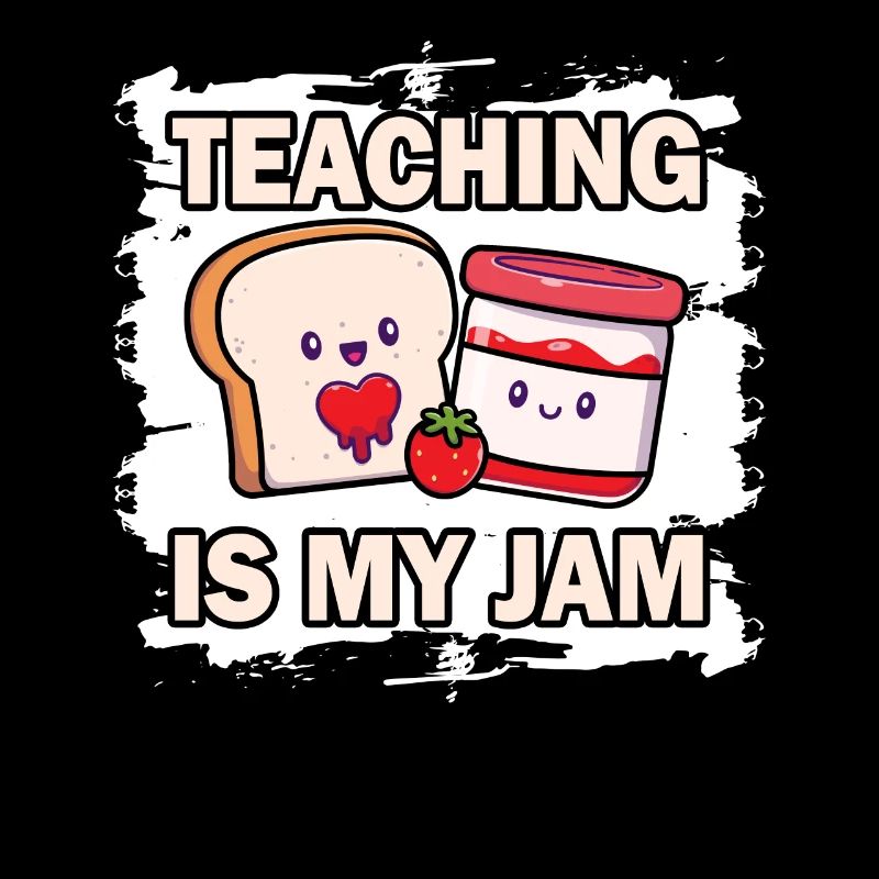 Teaching Is My Jam School Teacher Appreciation