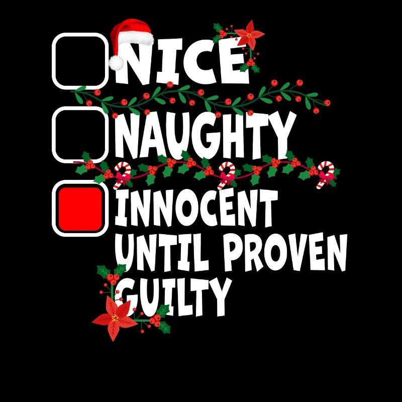 Nice Naughty Innocent Until Proven Guilty